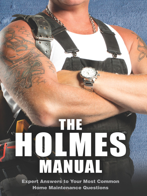Title details for The Holmes Manual by Mike Holmes - Wait list